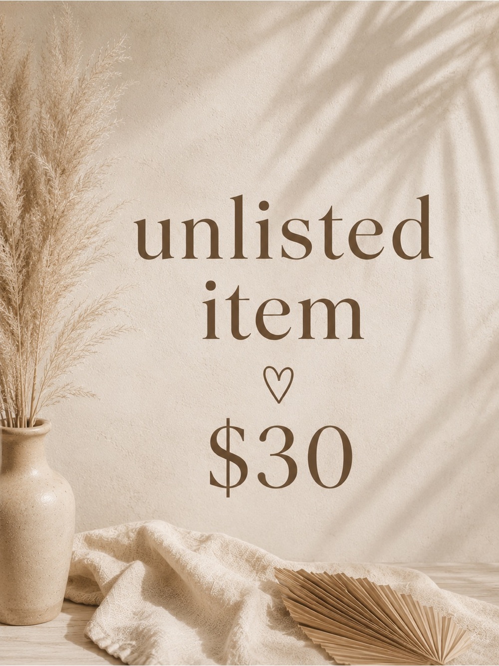 UNLISTED ITEM $30